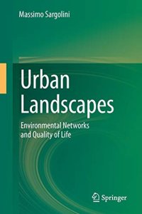 Urban Landscapes: Environmental Networks and the Quality of Life