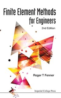 Finite Element Methods For Engineers (2Nd Edition)