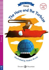 The Hare and the Tortoise: Mit Audio via ELI Link-App. mit Audio via ELI Link-App