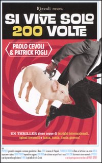 Si vive solo 200 volte Si vive solo 200 volte
