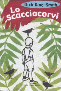 Lo scacciacorvi Lo scacciacorvi