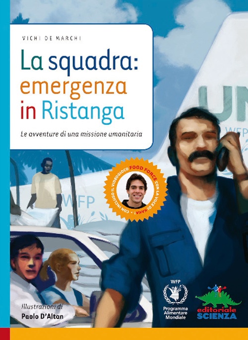 La squadra: emergenza in Ristanga. Con CD-ROM La squadra: emergenza in Ristanga. Con CD-ROM