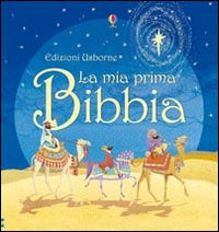 La mia prima Bibbia La mia prima Bibbia
