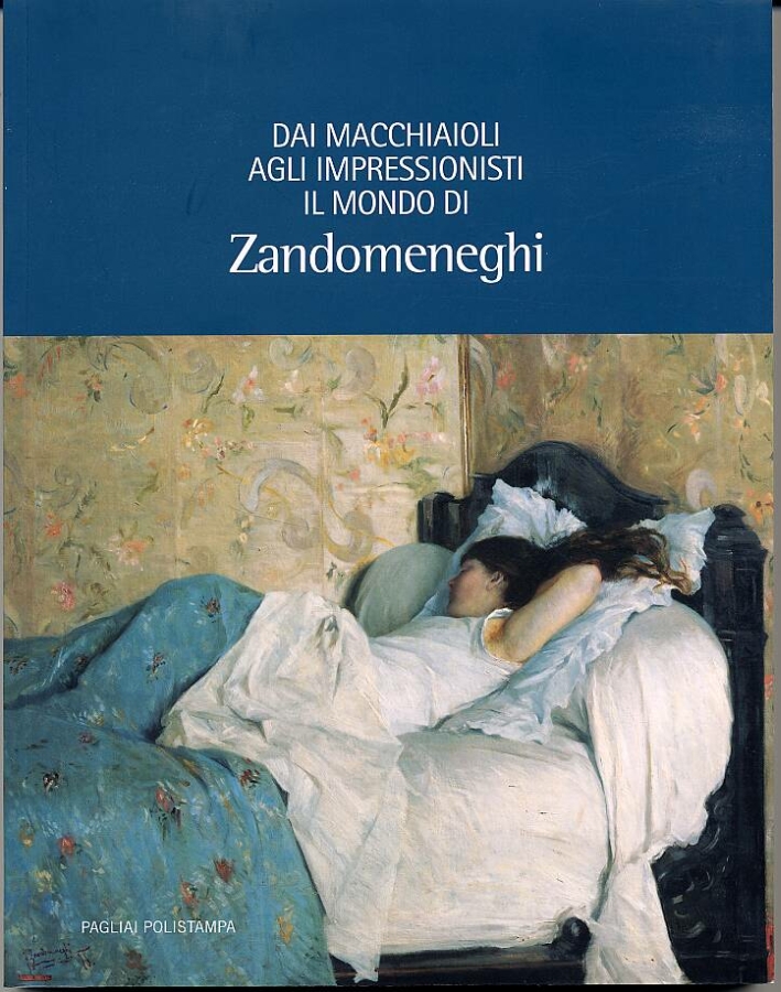 Dai Macchiaioli agli Impressionisti. Il mondo di Zandomeneghi