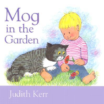 Mog in the Garden Mog in the Garden