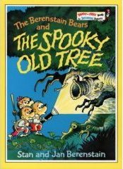 The Berenstain Bears and the Spooky Old Tree The Berenstain Bears and the Spooky Old Tree