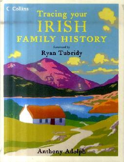Collins Tracing Your Irish Family History Collins Tracing Your Irish Family History