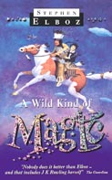 A Wild Kind of Magic A Wild Kind of Magic