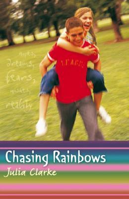 Chasing Rainbows Chasing Rainbows