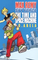 The Time and Space Machine (Bk. 1) The Time and Space Machine (Bk. 1)