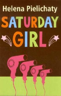 Saturday Girl Saturday Girl