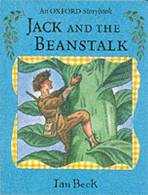 Jack and the Beanstalk Jack and the Beanstalk
