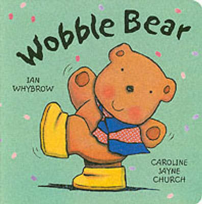 Wobble Bear Wobble Bear