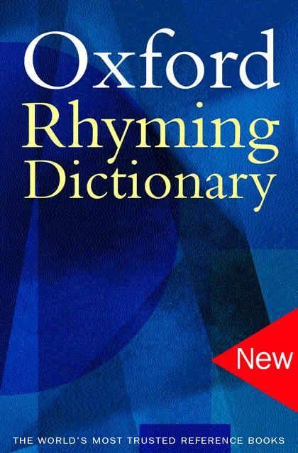 Oxford Rhyming Dictionary Oxford Rhyming Dictionary