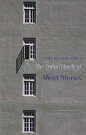 The Oxford Book of Short Stories The Oxford Book of Short Stories