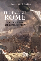 The Fall of Rome The Fall of Rome
