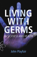 Living with Germs Living with Germs