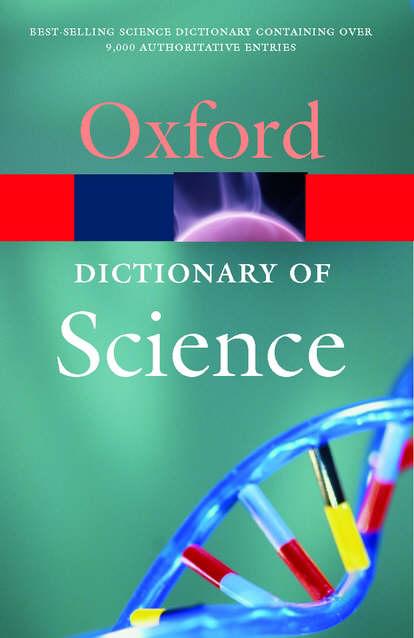A Dictionary of Science A Dictionary of Science