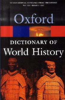 A Dictionary of World History A Dictionary of World History