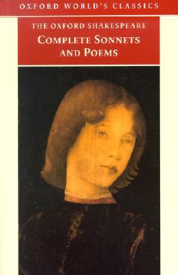 The Complete Sonnets and Poems The Complete Sonnets and Poems