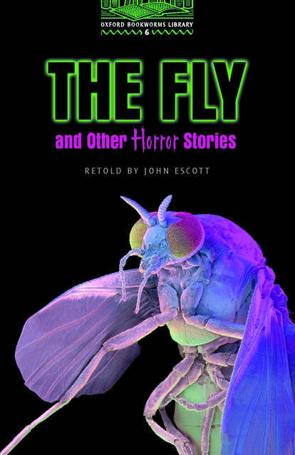 The Fly and Other Horror Stories The Fly and Other Horror Stories