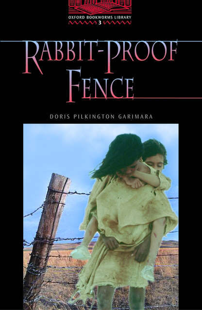 Rabbit-proof Fence Rabbit-proof Fence