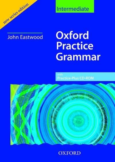 Oxford Practice Grammar (Intermediate level) Oxford Practice Grammar (Intermediate level)