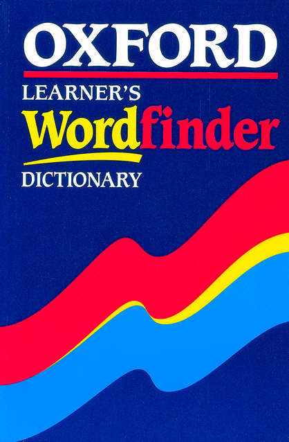 Oxford Learner's Wordfinder Dictionary Oxford Learner's Wordfinder Dictionary