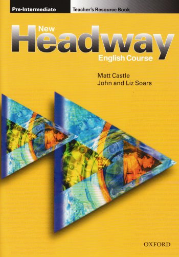 New Headway English Course (Pre-intermediate level) New Headway English Course (Pre-intermediate level)