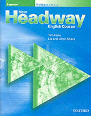 New Headway English Course (Beginner level) New Headway English Course (Beginner level)