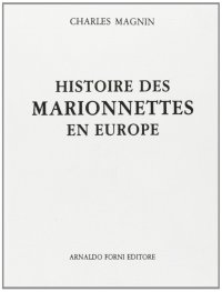 Histoire Des Marionettes en Europe