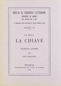 La Mula, la Chiave e Madrigali Satirici
