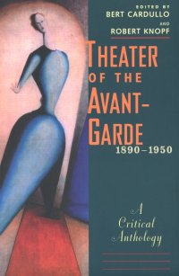 Theater of the Avant-garde, 1890-1950