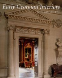 Early Georgian Interiors