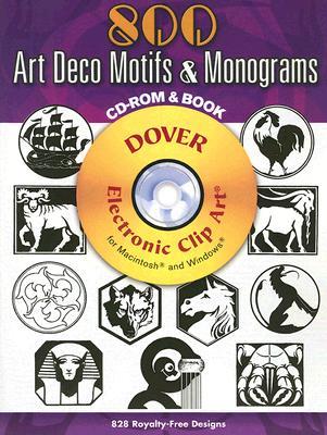 500 Art Deco Motifs and Monograms 500 Art Deco Motifs and Monograms