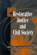 Restorative Justice and Civil Society Restorative Justice and Civil Society