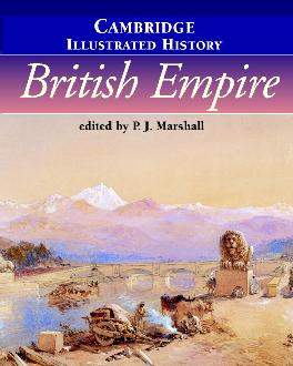 The Cambridge Illustrated History of the British Empire The Cambridge Illustrated History of the British Empire