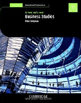 Business Studies: AS and A Level Business Studies: AS and A Level