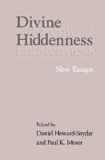 Divine Hiddenness: New Essays Divine Hiddenness: New Essays