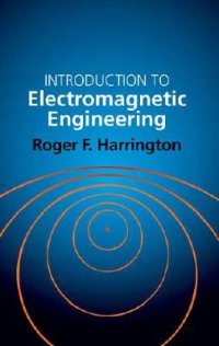 Introduction to Electromagnetic Engineering
