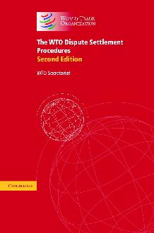The WTO Dispute Settlement Procedures The WTO Dispute Settlement Procedures