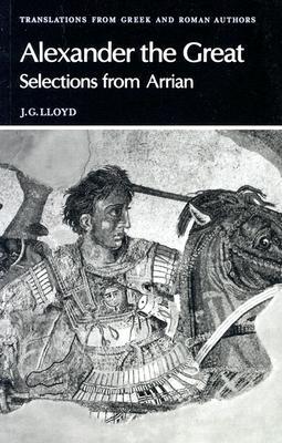 Arrian, Alexander the Great Arrian, Alexander the Great