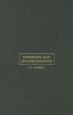 Symmetry and Its Discontents: Essays on the History of Inductive Probability Symmetry and Its Discontents: Essays on the History of Inductive Probability