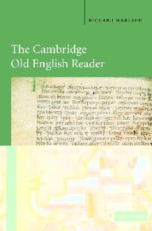The Cambridge Old English Reader The Cambridge Old English Reader
