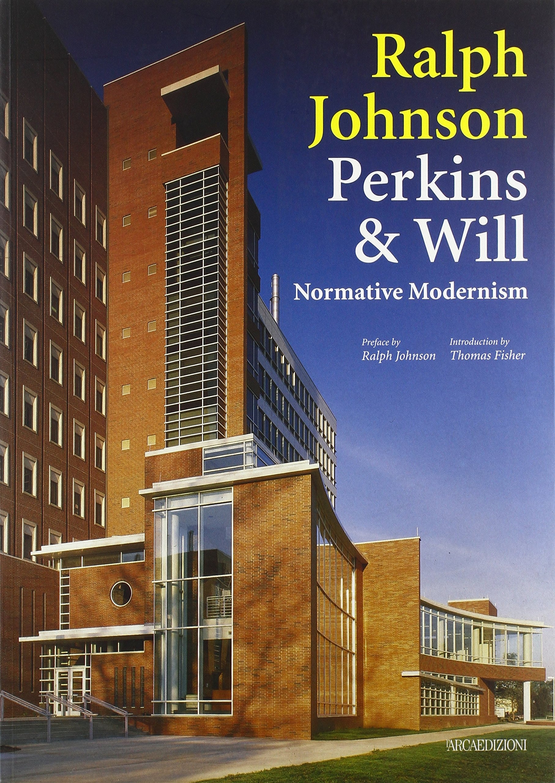 Ralph Johnson, Perkins & Will. Normative Modernism