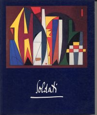 Atanasio Soldati. Mostra antologica nel centenario della nascita.
