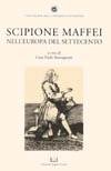 Scipione Maffei nell'Europa del Settecento
