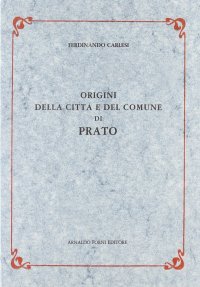 Origini della Città e del Comune di Prato