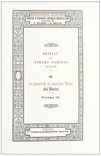 Novelle. Vol. 2/2: Le piacevoli et amorose notti de' novizi