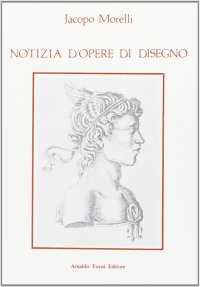 Notizia d'Opere di Disegno